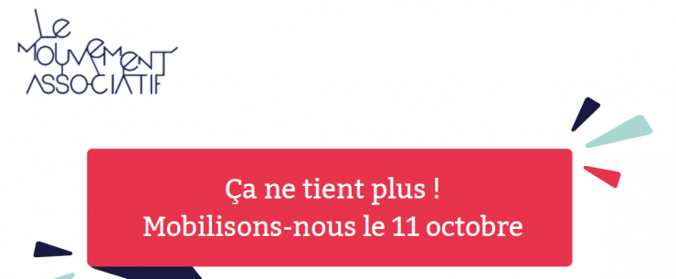 "CA NE TIENT PLUS !" Appel à mobilisation du Mouvement Associatif le 11 octobre
