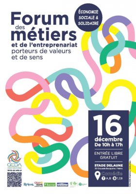 Forum des métiers et de l'entrepreneuriat porteurs de sens et de valeurs : 1ère édition à Reims