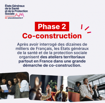 Etats Généraux de la Santé et de la Protection Sociale : Co-construction Phase 2