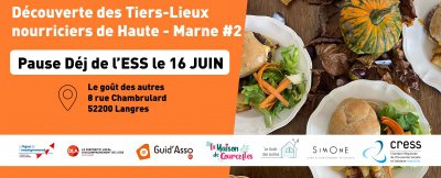 DECOUVERTE DES TIERS-LIEUX NOURRICIERS DE HAUTE-MARNE