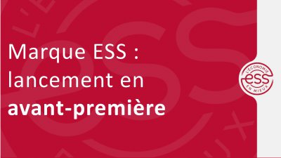 MARQUE ESS : Lancement le 23 juin !